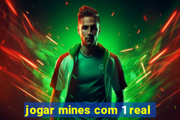 jogar mines com 1 real